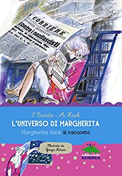 L’universo di Margherita: Margherita Hack si racconta