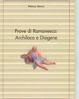 Prove di romanesco: Archiloco e Diogene
