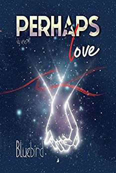 Perhaps Love (Sky Series Vol. 1)