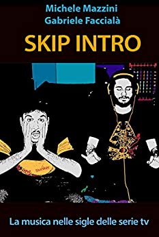 Skip Intro: La musica nelle sigle delle serie tv