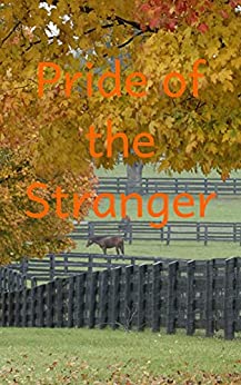 Pride of the Stranger