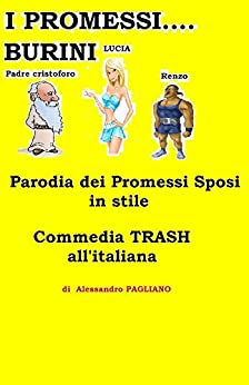 I Promessi Burini (Serie: Facciamoci due risate! Vol. 2)