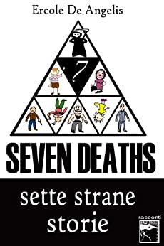 Seven deaths Sette strane storie