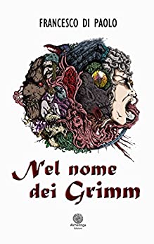 Nel nome dei Grimm (Le Rose del Deserto)