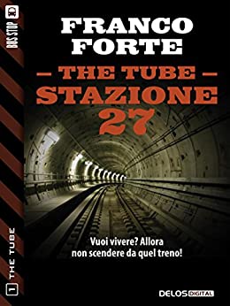 Stazione 27 (The Tube Vol. 1)