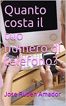 Quanto costa il tuo numero di telefono?