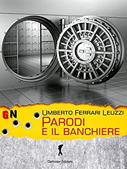 Parodi e il banchiere