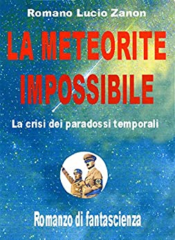 La meteorite impossibile: La crisi dei paradossi temporali