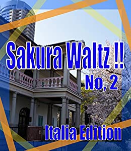 Sakura Waltz !! No, 2 Italia Edition