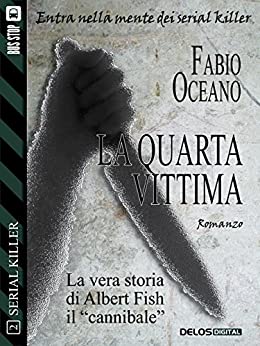 La quarta vittima (Serial Killer Vol. 2)