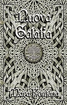 Nuova Galatia (Nuova Galatia Saga Vol. 0)