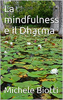 La mindfulness e il Dharma