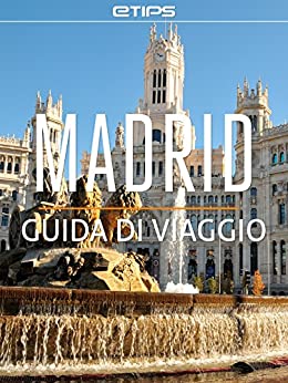Madrid Guida di Viaggio
