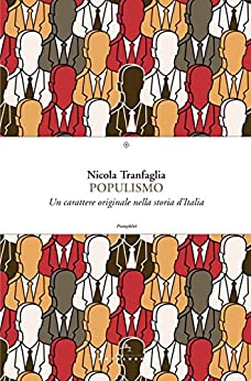 Populismo: Un carattere originale nella storia d’Italia