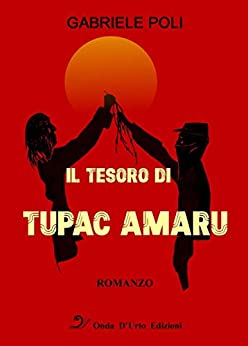 IL TESORO DI TUPAC AMARU