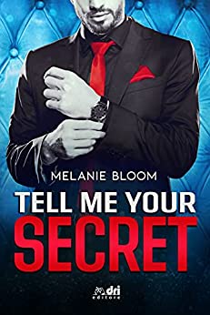 Tell Me Your Secret (Book&LoveRomance DriEditore Vol. 5)