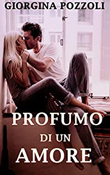 Profumo di un Amore