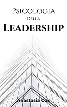 Psicologia Della Leadership