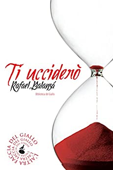 Ti ucciderò (biblioteca del giallo)