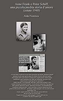 Anne Frank e Peter Schiff, una piccola, inedita storia d'amore (estate 1940)