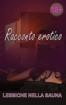 Racconto erotico – Lesbiche nella sauna