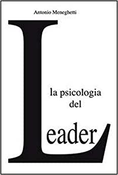 La Psicologia del Leader