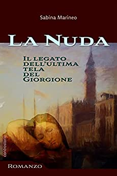 La Nuda: Il legato dell’ultima tela del Giorgione