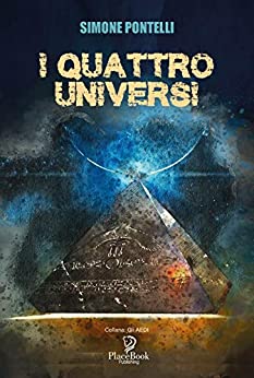 I QUATTRO UNIVERSI (Gli Aedi Vol. 71)