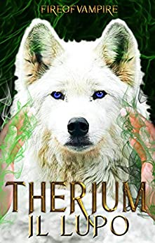 Therium, il Lupo (Serie Imperium Vol. 1)