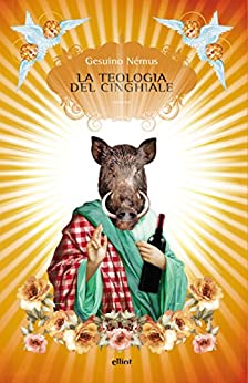 La teologia del cinghiale