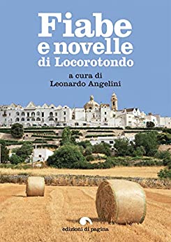 Fiabe e novelle di Locorotondo (Varia. Puglia in Pagina)