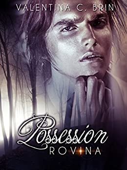 Possession: Rovina