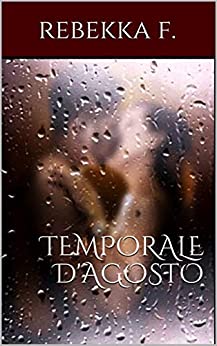 temporale d'agosto