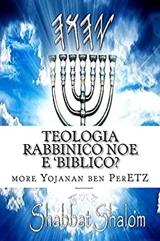 TEOLOGIA rabbinico Noe E ‘biblico?