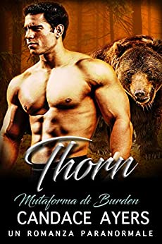 Thorn: Un Romanzo Paranormale (Mutaforma di Burden)