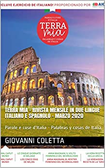 TERRA MIA – Rivista mensile in due lingue ITALIANO e SPAGNOLO – MARZO 2020: Parole e cose d’Italia – Palabras y cosas de Italia