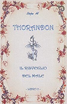 Thorandon: Il Risveglio del Male