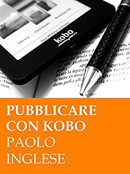 Pubblicare con Kobo (RLI CLASSICI)
