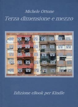 Terza dimensione e mezzo